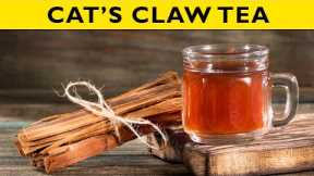 Cat's Claw Tea: The Tea Every Woman Should Know