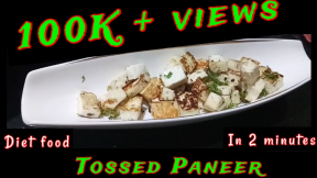 Tossed Paneer | Healthy snacks in just  2 minutes?|Diet Food| #DIY