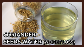 Coriander Seeds Water - Magical Drink for Weight Loss | Herbal Weight Loss Drink by Healthy Kadai