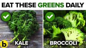 12 Healthiest Green Leafy Vegetables You Should Eat Every Day