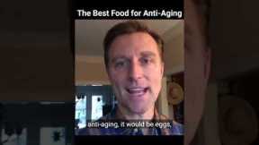 The Best Food for Anti-Aging