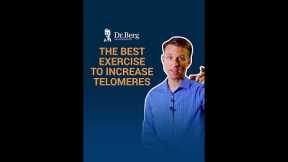 The Best Exercise to Increase Telomeres - Must Watch!