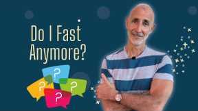 When Do I Fast and Why?