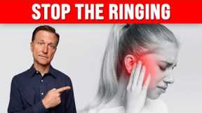 How to STOP Tinnitus (Ringing in the Ears) in 30 SECONDS with This Technique – Dr. Berg