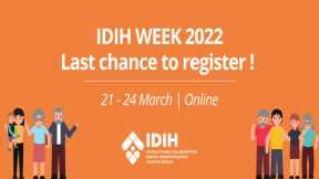 IDIH Week 2022 on Active and Heathy Aging in Time of COVID–  including US workshop 12 ET/9PT, Monday 21st