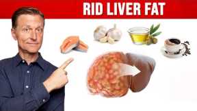 The BEST Foods for a Fatty Liver (MUST WATCH)