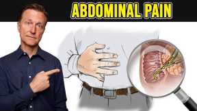 The REAL Reason You Have Abdominal Pain - Dr Berg