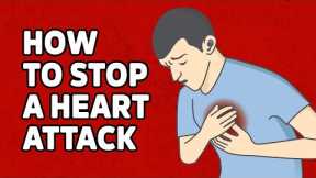 How to Stop a Heart Attack