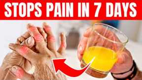 Pain Goes Away in 7 Days if You Drink It Every Day