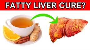 Drink This Tea Daily to Fix Fatty Liver Naturally