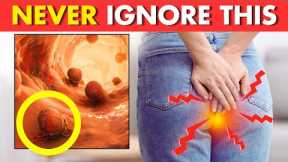 7 WARNING SIGNS of BOWEL CANCER You Should NEVER IGNORE!