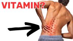 #1 Vitamin for Back Pain - Removes Pain, Stiffness, Inflammation