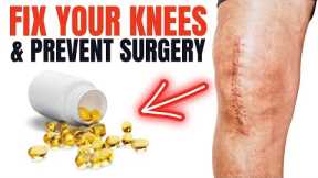 The #1 VITAMIN for SICK KNEES! Prevent surgery, inflammation, pain...
