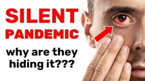 WARNING! The silent pandemic that could destroy your eyes | 50% of people will suffer from this!